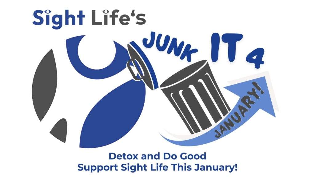 Sight Life's Junk It 4 January logo which is our Sight Life icon next to a dustbin and there is an curved upwards arrow under it. At the bottom it says: Detox and Do Good. Support Sight Life This January.
