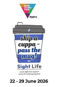 The Big Give Small Charity Week logo is at the top with the 'skip a cuppa - pass the mug! for Sight Life logo. At the bottom it says 22 - 29 June 2026.